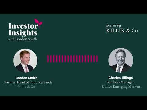 Investor Insights Podcast #15 – Charles Jillings, Portfolio Manager of Utilico Emerging Markets