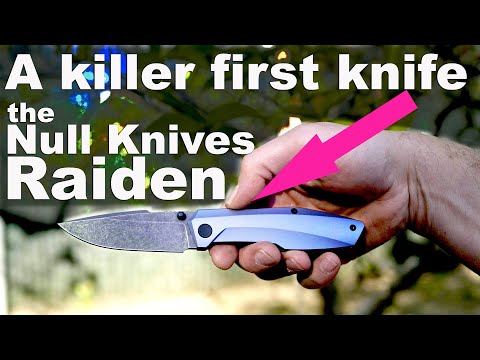 A Killer First Knife from a new company.  The Null Knives Raiden quick review