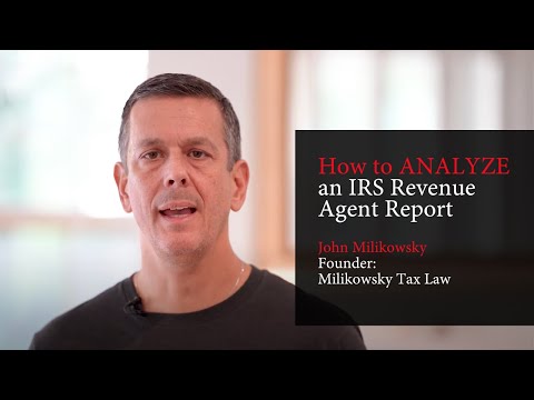 How to ANALYZE an IRS Revenue Agent Report