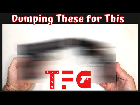 I'm Dumping That & That for This - TheFirearmGuy