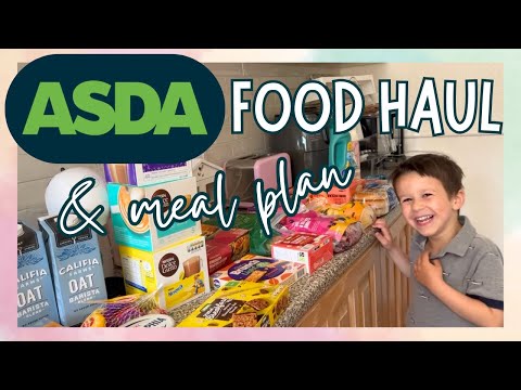 ASDA FOOD HAUL & MEAL PLAN | GROCERY HAUL UK