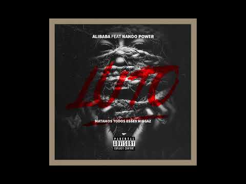 Alibaba.Feat.Nando Power (HDA) - Luto (Matamos Todos Esses Niggaz)