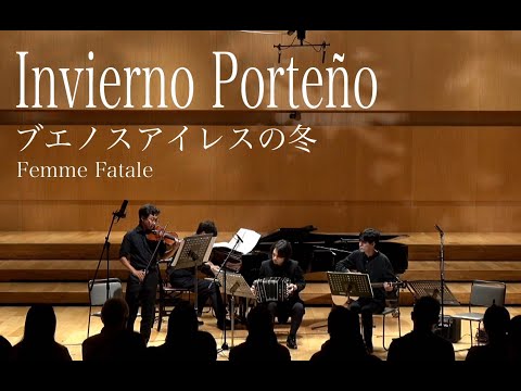 Invierno Porteño ブエノスアイレスの冬 from Femme Fatale 2nd Live in Geisai2023 悦気と誑惑