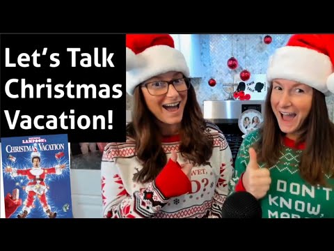 The Sidley Twins and I Talk The Christmas Vacation Movie