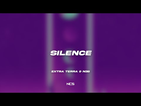 Extra Terra & N3b - Silence [NCS Lyrics]