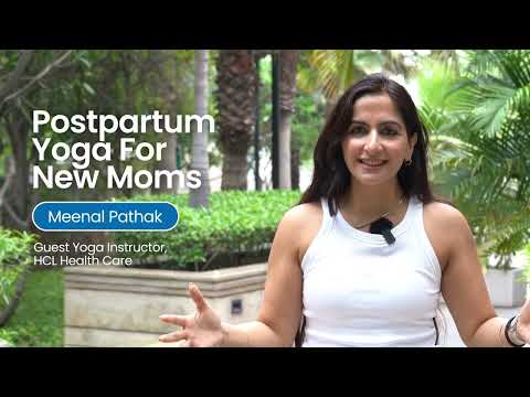 Postpartum yoga for working new moms | Mindful New Moms | HCL Healthcare