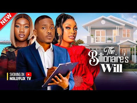 The Billionaire's Will - Timini Egbuson, Nuella Njubigbo, Chinenye Nnebe | Nigerian Family Movie