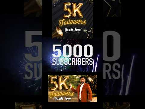 Thanks to all of you for 5000 Subscribers #subscribe #subscribers #5ksubscriber #ytshorts #ytshort