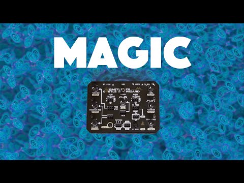 FX Magic from the BASTL WIZARD // Kastle 2