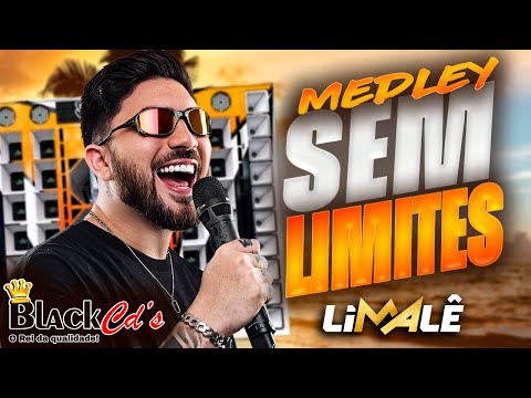 LIMALÊ - MEDLEY SEM LIMITES ( MÚSICA NOVA )