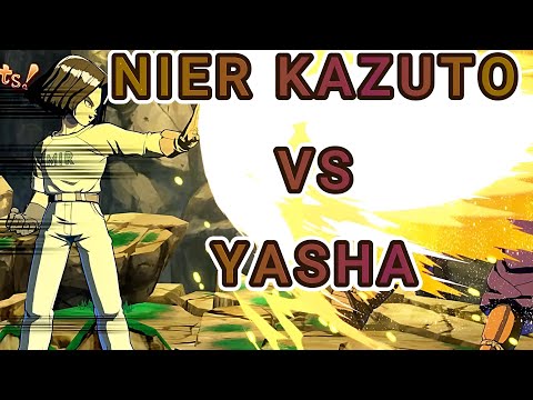 YASHA VS NIER KAZUTO [Dragon Ball FighterZ]