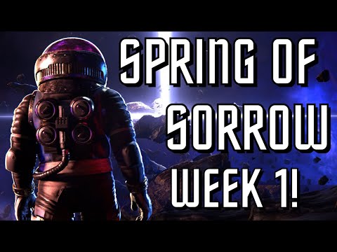 SPRING OF SORROW... WEEK 1!