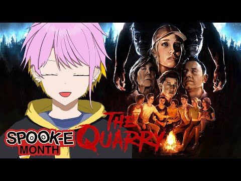 『The Quarry』 WOMP WOMP 【#spookE】