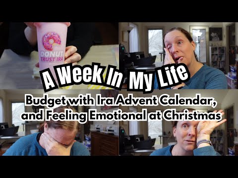 Vlog: The Budget with Ira Advent Calendar and Getting Emotional at Christmas Time