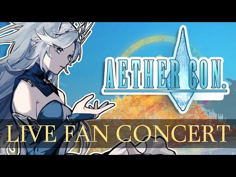 Aethercon 2024 Live Performance -  【 25+ GUESTS】