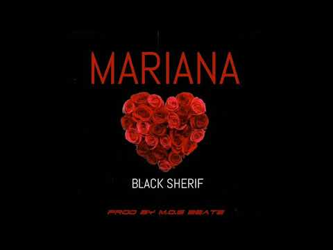 Black Sherif - Mariana (Official Audio Slide)