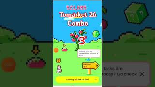 Tomarket combo 26 #tomarket #tomarketairdrop #tomarkettomarket #tomarketcoin #tomarketcombo26