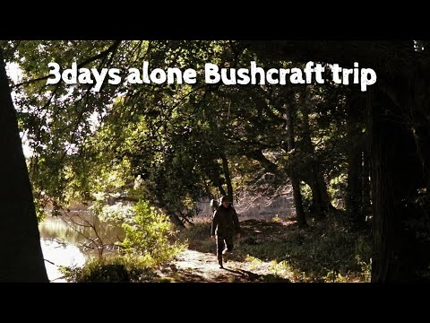 ブッシュクラフトの旅【予告編】3days alone Bushcraft trip