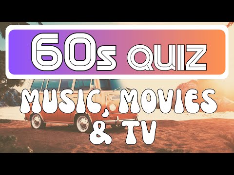 60s - Music, Movies & TV Quiz