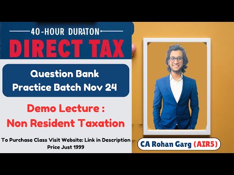 QB Preparation Batch Non Resident Taxation Demo Lecture 1 | CA Rohan Garg AIR5