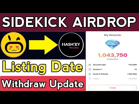 Sidekick Airdrop listing date || Sidekick Airdrop New Update || sidekick Airdrop Season 2