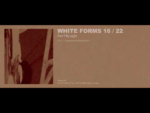 A.G - White Forms 16 / 22 : Part Fifty-eight (Excerpt w/ Cover Art)