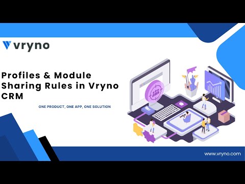 Exploring Profiles and Module Sharing Rules for Data Management | Vryno CRM Tutorials 2023