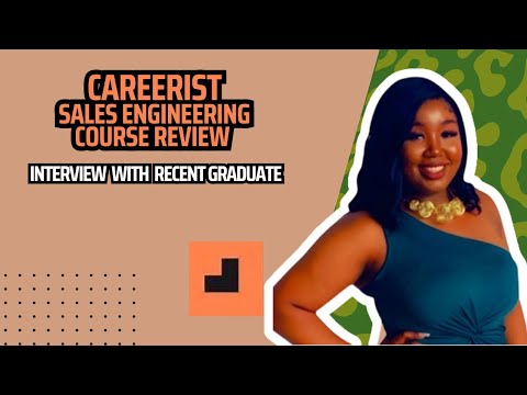 Careerist Sales Engineer course interview with recent graduate Kenyahette