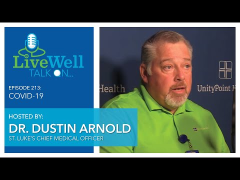 Ep. 213 - LiveWell Talk On...COVID-19 (July 1, 2022)