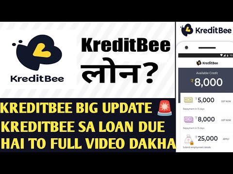 KREDITBEE BIG UPDATE || KREDITBEE SA LOAN DUE TO FULL VIDEO DAKHA || KREDITBEE DUE#kreditbee