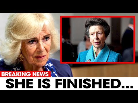 1 MINUTE AGO: Queen Camilla Furious as Princess Anne Calls for Her Removal