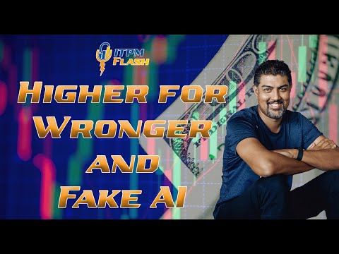 ITPM Flash Ep41 Higher for Wronger and Fake AI