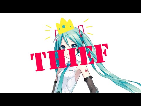 #1 thief in the world // talkloid