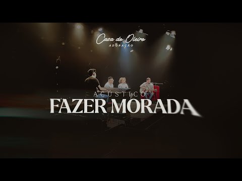 FAZER MORADA ACÚSTICO - CASA DO OLEIRO ADORAÇÃO