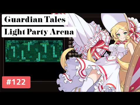 【ガーディアンテイルズ ガデテル /Guardian Tales Arena】光パーティでアリーナ！#122【Lapice、Future Princess、Eugene ラピス 未来姫 ユジン】