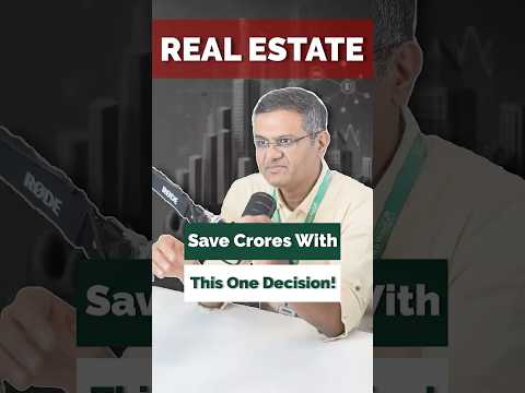 REAL ESTATE - Save Crores with  this ONE Decision! | Kapil Jain | Enrichwise