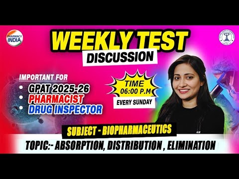 Biopharmaceutics | Weekly Test Discussion | Absorption, Distribution & Elimination #pharmacist