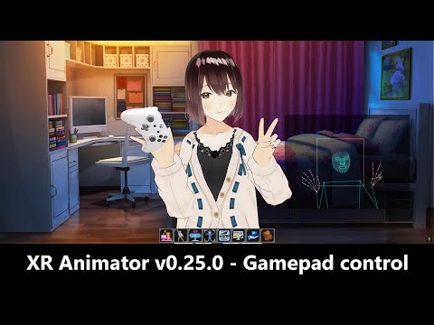 XR Animator v0.25.0 - Gamepad control