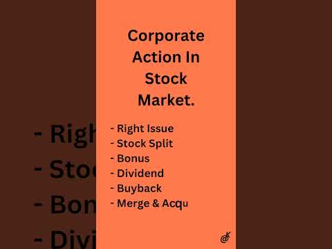 Corporate Action In Stock Market. || #corporateaction #stockmarket #stocktrader #stocktrading