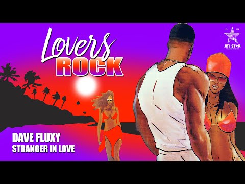 Dave Fluxy - Stranger in Love (Official Audio) | Jet Star Music