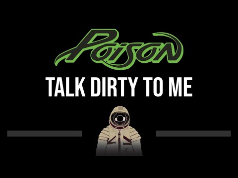 Poison • Talk Dirty To Me (CC) 🎤 [Karaoke] [Instrumental Lyrics]