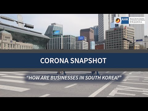 [KGCCI - AHK Korea] Corona Snapshot - How are businesses in Korea?