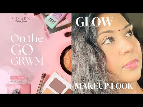 Quick & Easy On-the-Go Glow Effortless Makeup for Busy Days! | by PriyaRK369 👑🦋