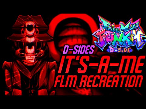 [FNF] It's-a-Me (D-Sides V3.0) FLM Recreation!