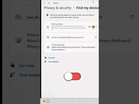 Windows 11 - Turn on find my device.
