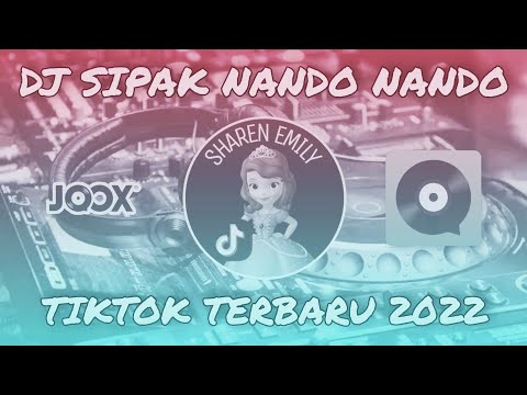 DJ SIPAK NANDO NANDO REMIX Full Bass Jedak Jeduk Viral TikTok Terbaru 2022