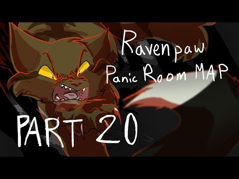 ravenpaw panic room map part 20 (*flashing lights*)