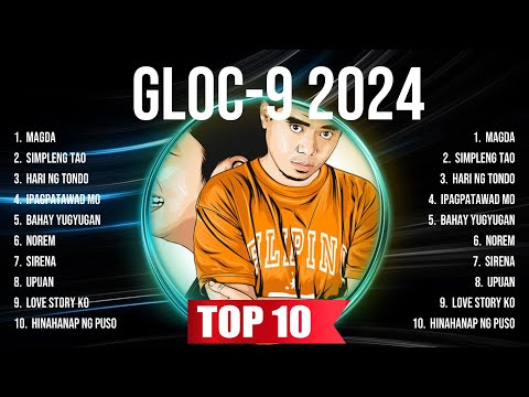 Gloc 9 2024 2024 Hits ⭐ Gloc 9 2024 Exclusive 2024 Releases ⭐ Gloc 9 2024 OPM Full Album