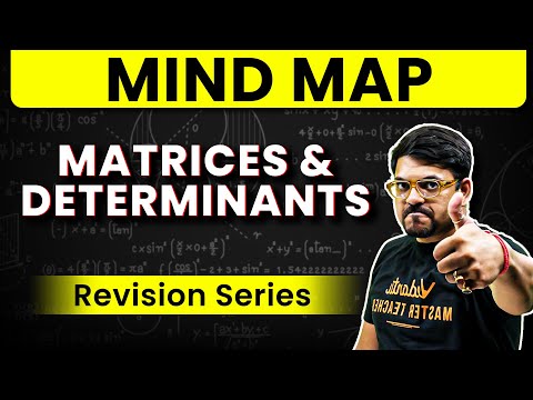 Matrices and Determinants - MIND MAP REVISION | JEE Mains & Advanced 2025 | Harsh Sir