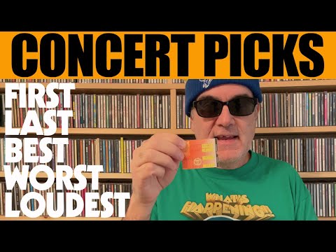 Concert Picks // First // Last // Best // Worst // Loudest // vinyl community